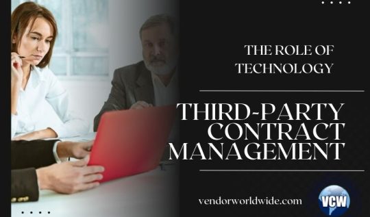 The Role of Technology in Third-Party Contract Management
